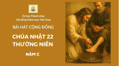 Bài hát cộng đồng Chúa nhật 22 Thường niên năm C
