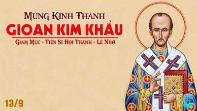 Ngày 13/09: Thánh Gioan Kim Khẩu
