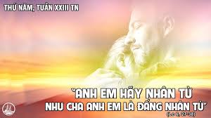 ​​​​​​​Suy Niệm Lời Chúa Thứ Năm Tuần 23 Mùa Thường Niên