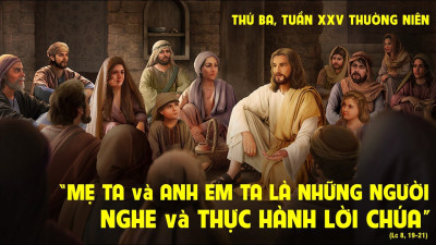 Suy Niệm Lời Chúa Thứ Ba Tuần 25 Mùa Thường Niên