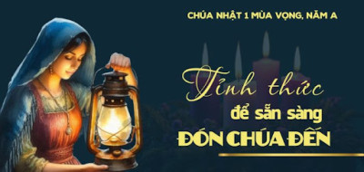 Tỉnh thức để sẵn sàng đón Chúa đến