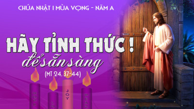 Chúa nhật 1 Mùa vọng năm A