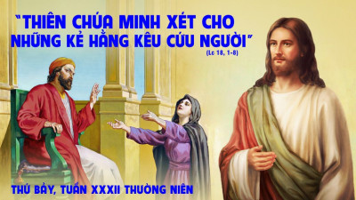 ​​​​​​​Suy Niệm Lời Chúa Thứ Bảy Tuần 32 Mùa Thường Niên