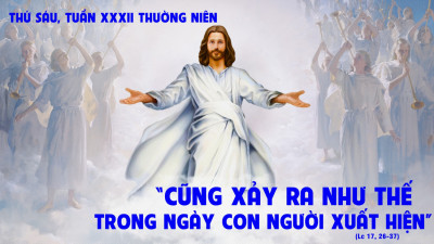 Suy Niệm  Lời Chúa Thứ Sáu Tuần 32 Mùa Thường Niên