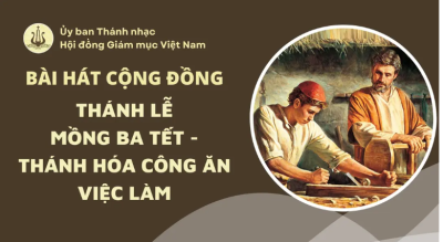 Bài hát cộng đồng lễ  Mồng 3 tết Bính Ngọ