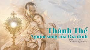 Thánh Thể nguồn mạch tình yêu và sức mạnh