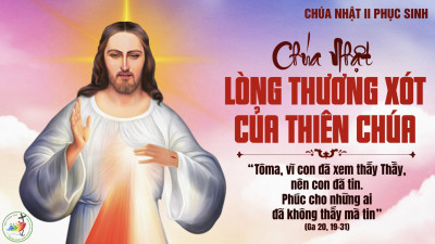 Suy Niệm Lời Chúa Chúa Nhật 2 Phục Sinh