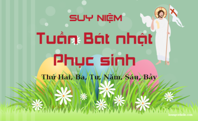 Các bài suy niệm tuần Bát nhật Phục sinh
