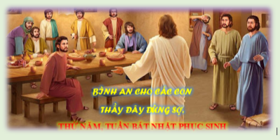 Suy Niệm Lời Chúa Thứ Năm Bát Nhật Phục Sinh