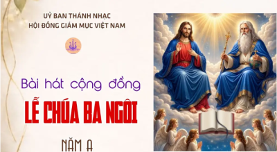 Bài hát cộng đồng lễ Chúa Ba Ngôi năm A