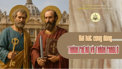 Bài hát cộng đồng lễ Thánh Phêrô và Thánh Phaolô Tông đồ