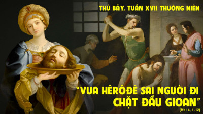 Suy Niệm Lời Chúa Thứ Bảy Tuần 17 Thường Niên