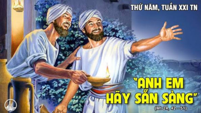 Suy Niệm Lời Chúa Thứ Năm Tuần 21 Thường Niên