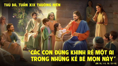 Suy Niệm Lời Chúa Thứ Ba Tuần 19 Thường Niên