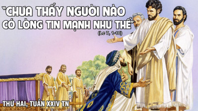 ​​​​​​​Suy Niệm Lời Chúa Thứ Hai Tuần 24 Thường Niên