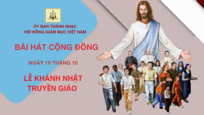 Bài hát cộng đồng Lễ Khánh Nhật Truyền giáo 