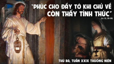 Tỉnh thức để yêu thương và sẵn sàng đón Chúa