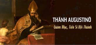 Ngày 28/08: Thánh Augustinô, Giám mục, Tiến sĩ Hội thánh