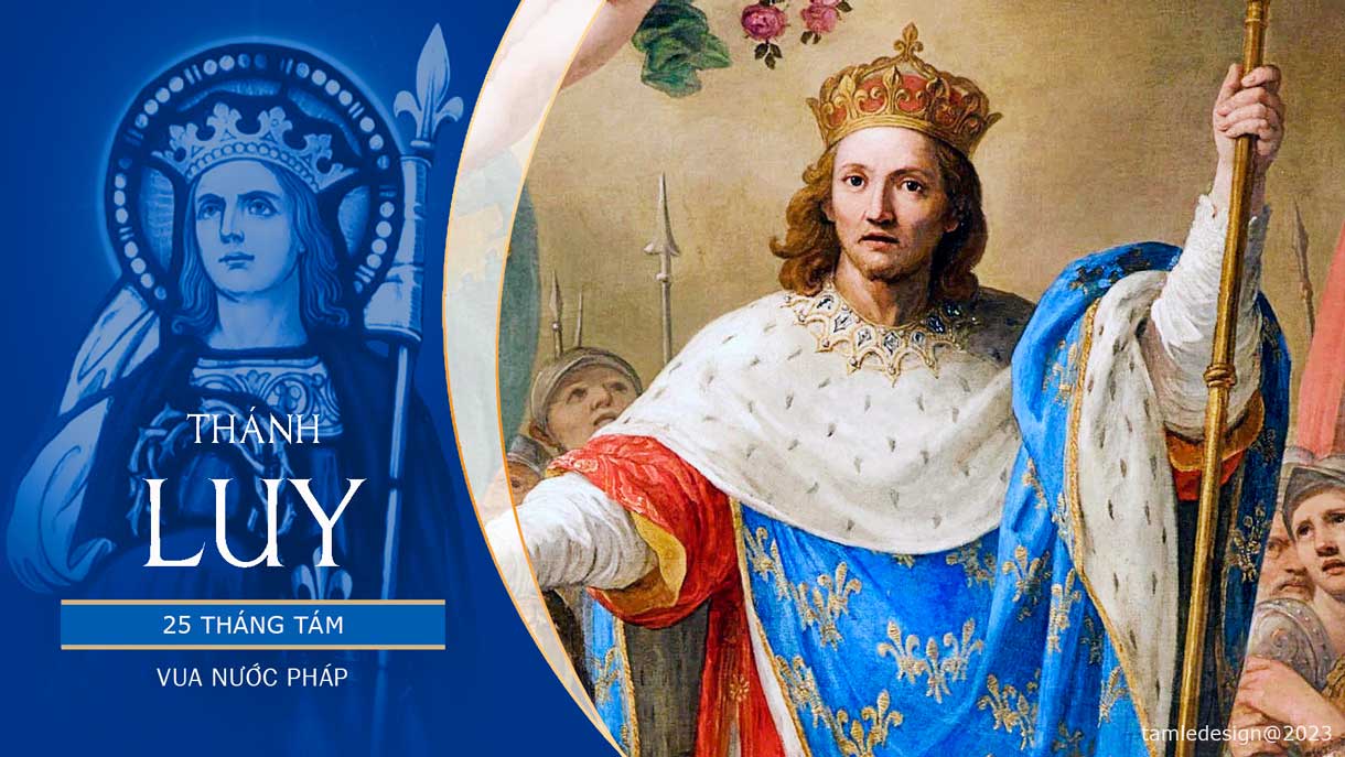 Ngày 25/08:Thánh Louis IX Hoàng Đế& T. Giuse Calasanz, lm
