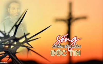 Sống như Chúa giữ trọn niềm tin