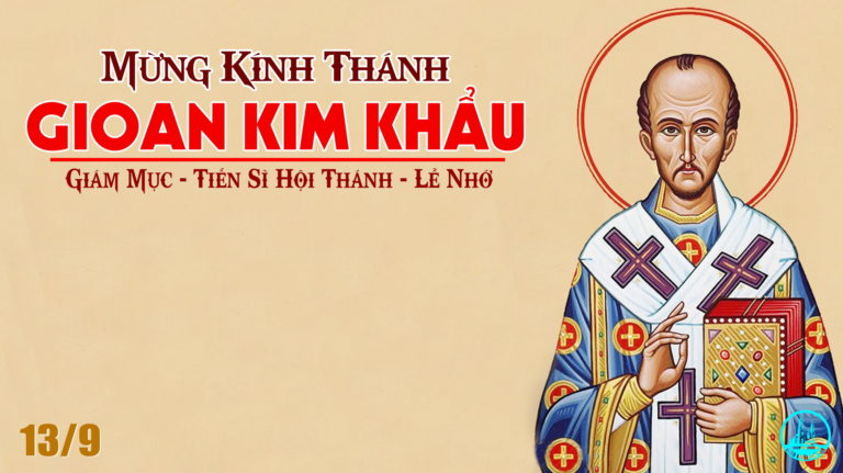 Ngày 13/09: Thánh Gioan Kim Khẩu