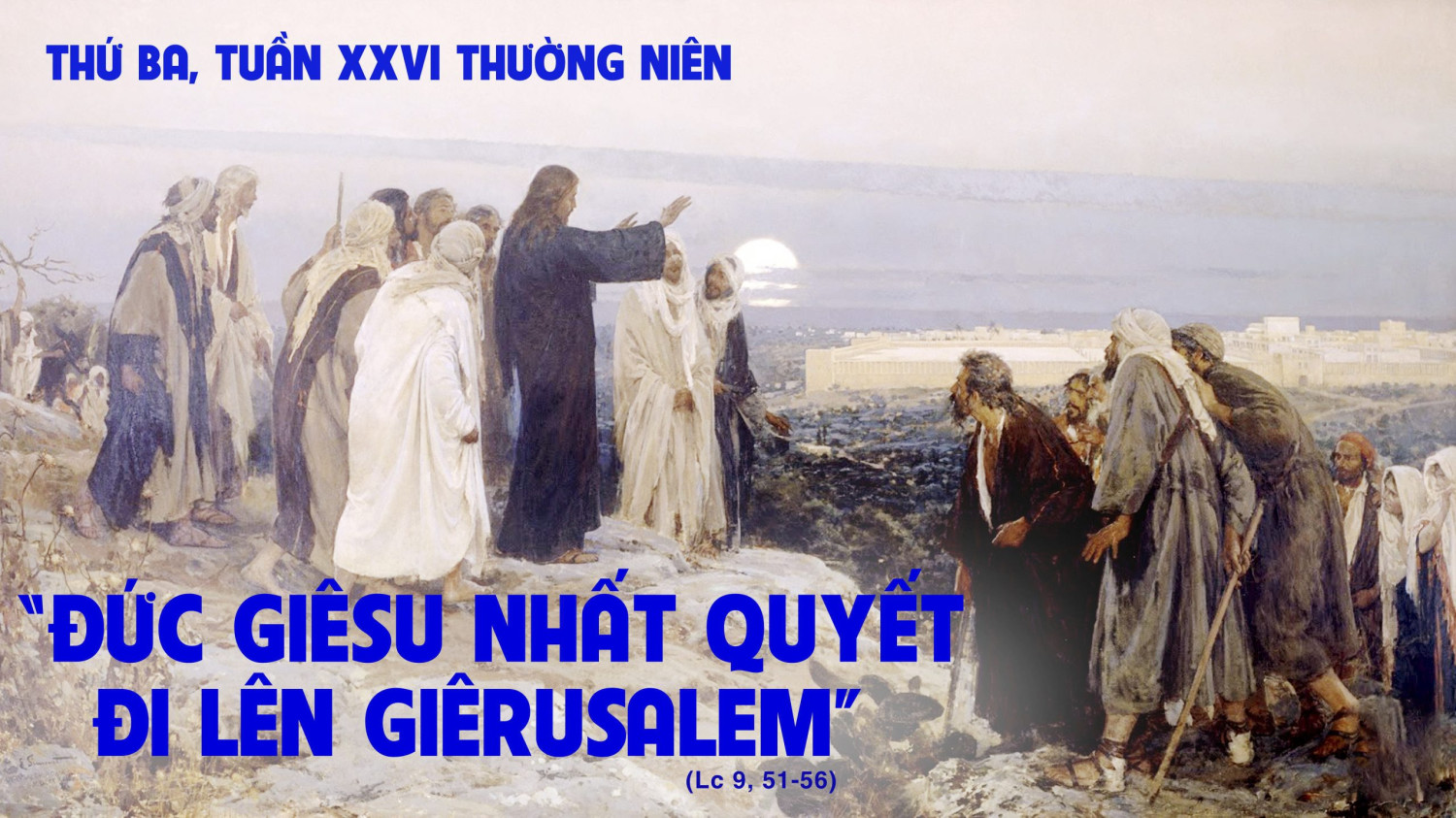 Suy Niệm Lời Chúa Thứ Ba Tuần 26 Mùa Thường Niên