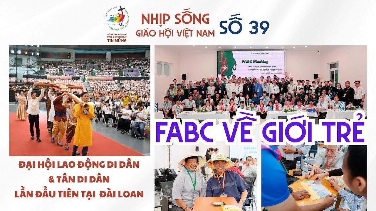 Nhịp sống Giáo hội Việt Nam số 39