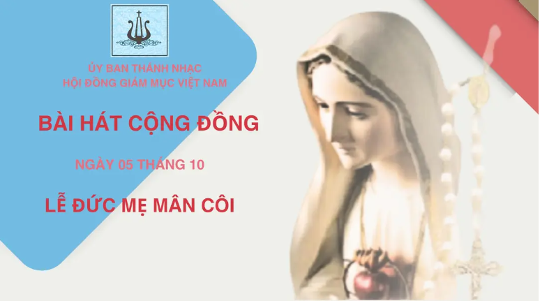 Bài hát cộng đồng Lễ Đức Mẹ Mân Côi