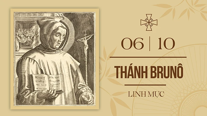 Ngày 06/10: Thánh Brunô, linh mục