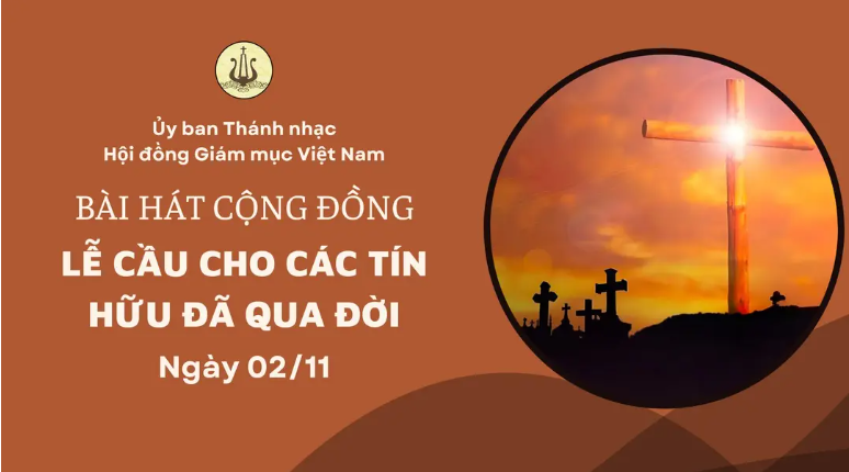 Bài hát cộng đồng lễ Cầu cho các tín hữu đã qua đời