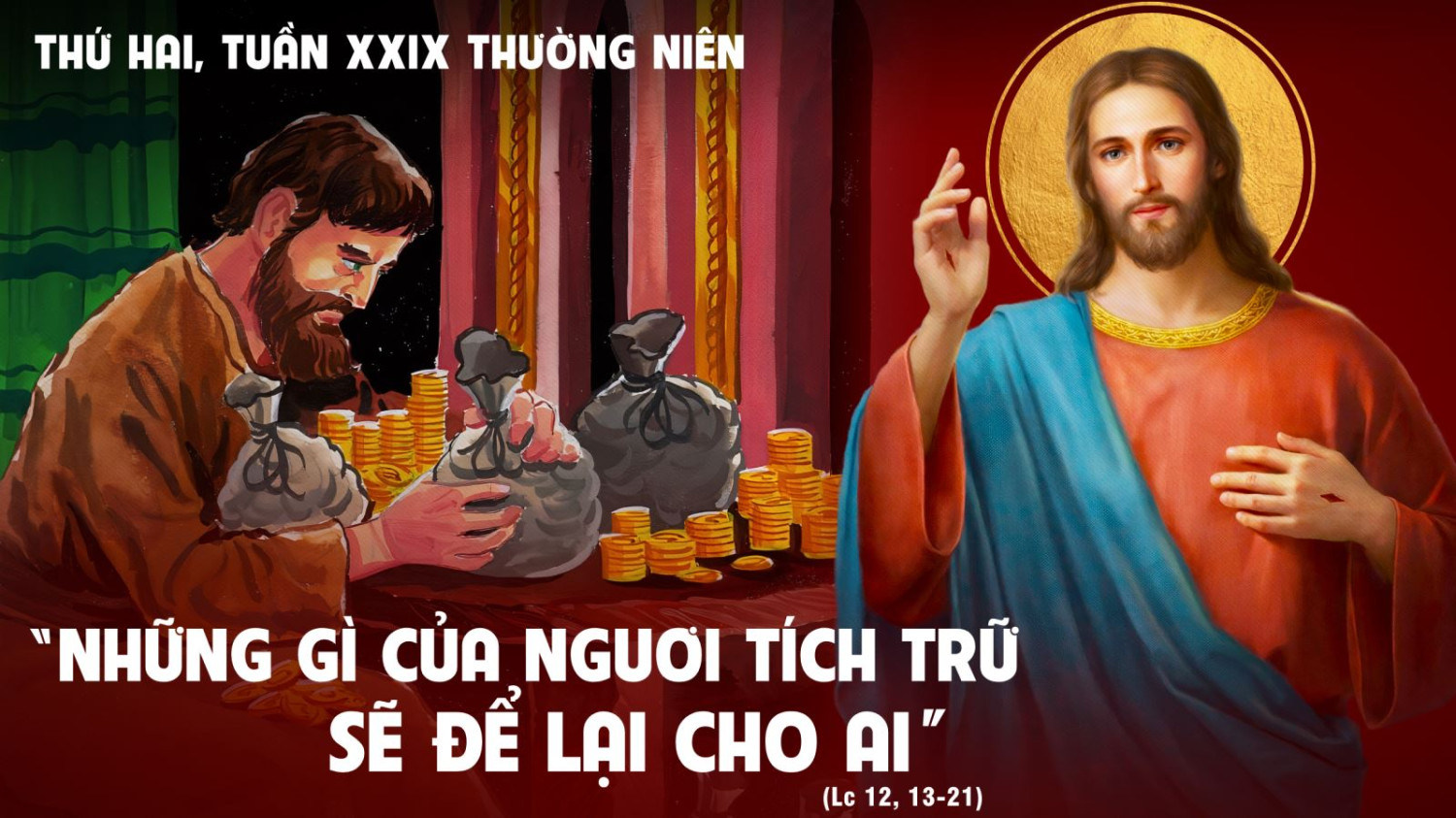 Lời Chúa cảnh tỉnh về lòng tham vô độ