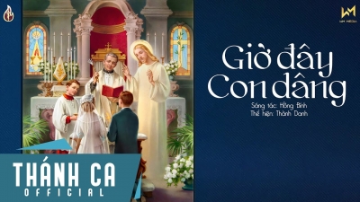 Giờ Đây Con Dâng