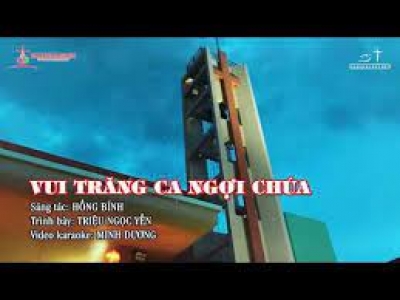 Vui Trăng Ca Ngợi Chúa