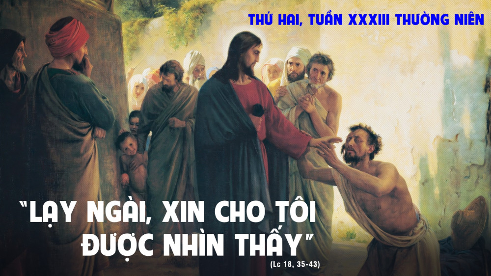 Suy Niệm Lời Chúa Thứ Hai Tuần 33 Mùa Thường Niên