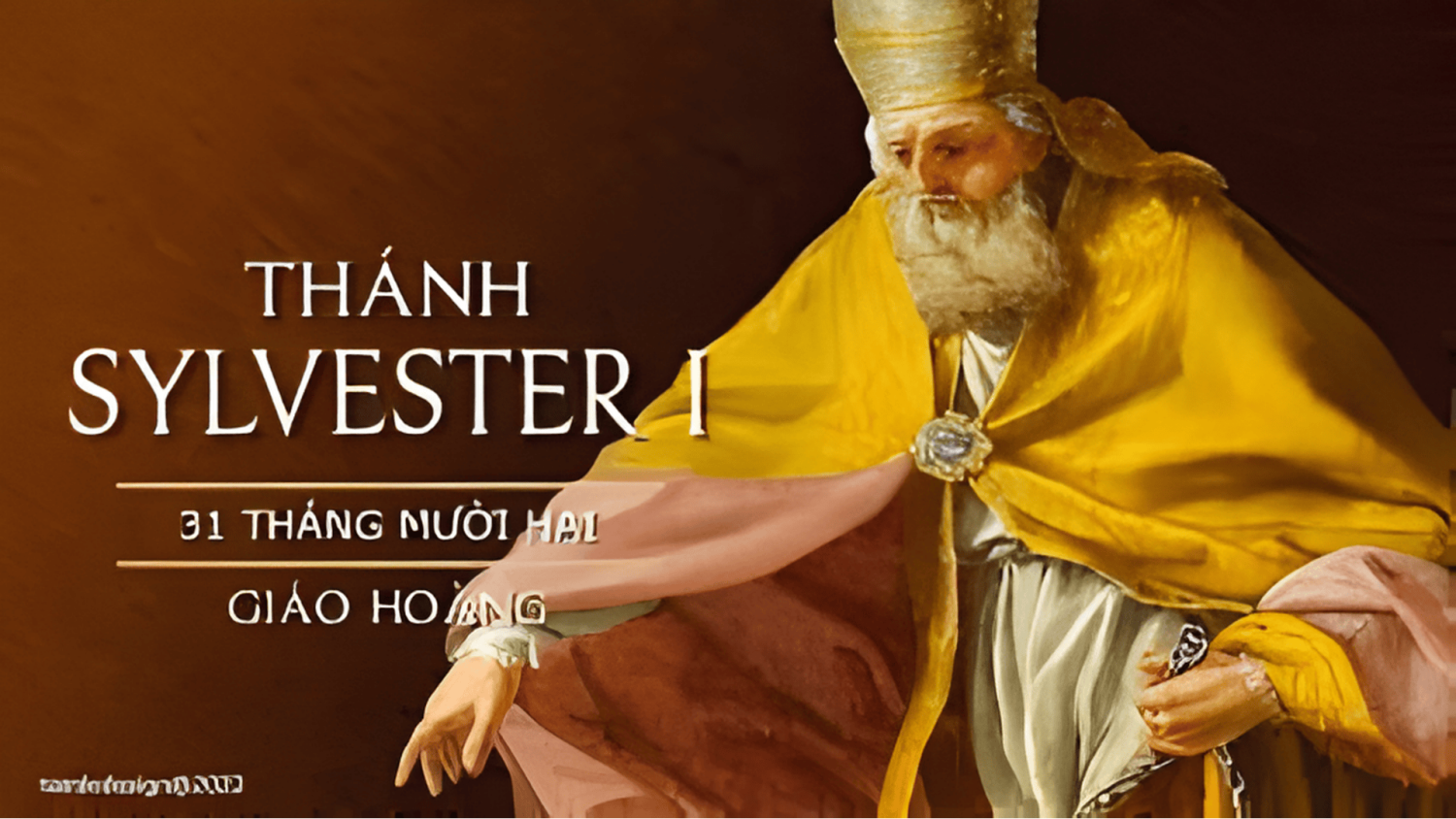 Ngày 31/12: Thánh Silvestrê I, Giáo Hoàng