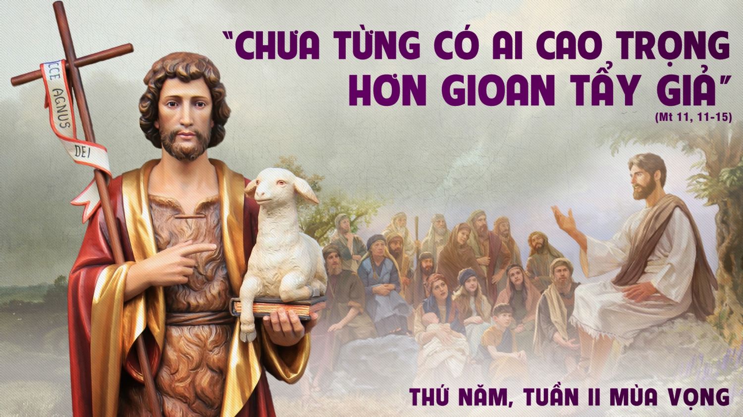 Suy Niệm Lời Chúa Thứ Năm Tuần 2 Mùa Vọng