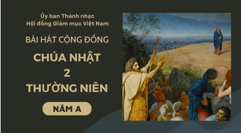 Bài hát cộng đồng Chúa nhật 2 Thường niên năm A