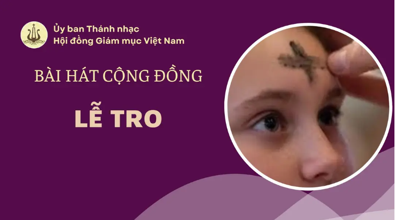 Bài hát cộng đồng Thứ tư  lễ Tro năm 2026