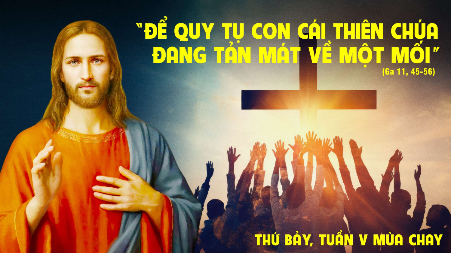 Suy Niệm Lời Chúa Thứ Sáu Tuần 5 Mùa Chay