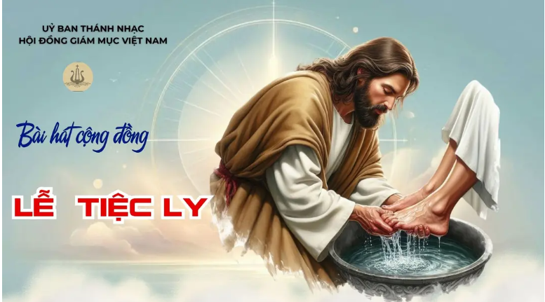 Bài hát cộng đồng  lễ Tiệc ly năm A