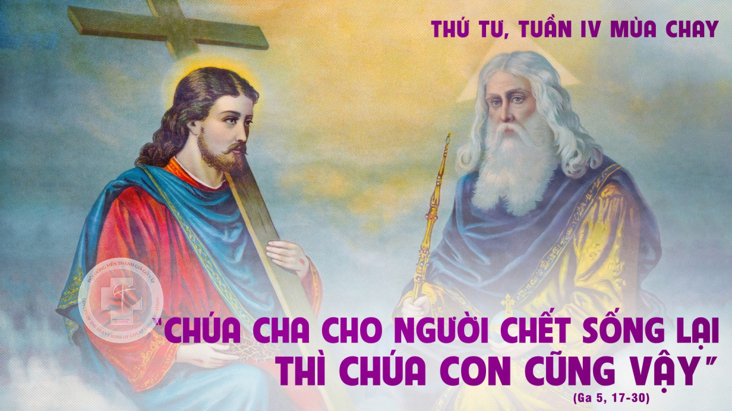 Suy Niệm Lời Chúa Thứ Tư Tuần 4 Mùa Chay