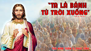 Thứ Năm tuần 3 Phục sinh - Bánh Từ Trời