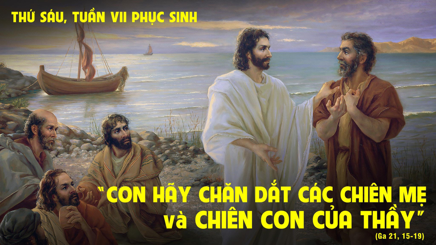 Suy Niệm Lời Chúa Thứ Sáu Tuần 7 Phục Sinh