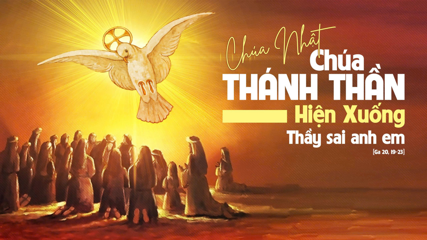 Suy Niệm Lời Chúa Chúa Nhật Chúa Thánh Thần Hiện Xuống