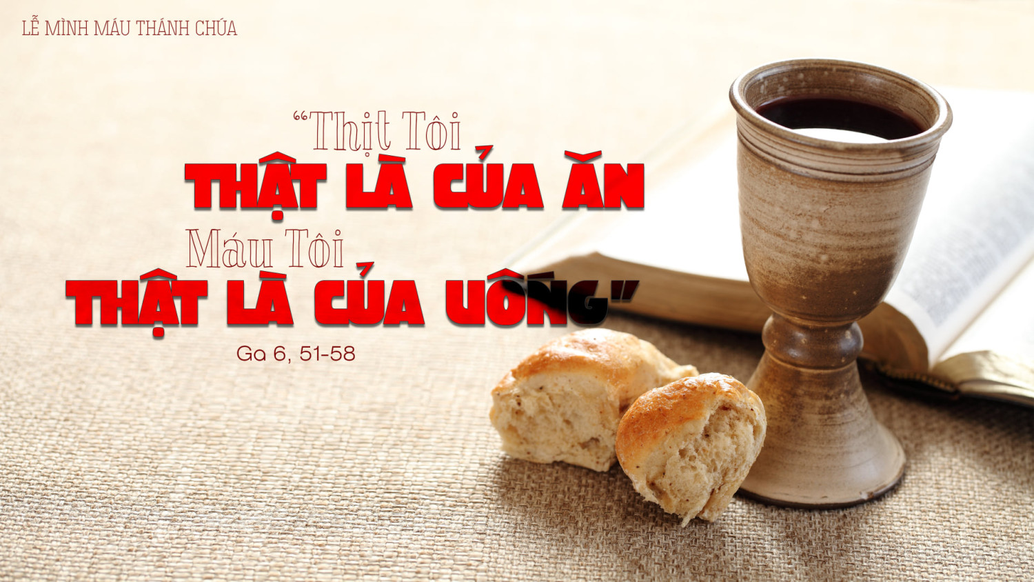 Lễ Mình Máu Thánh Chúa, Năm A