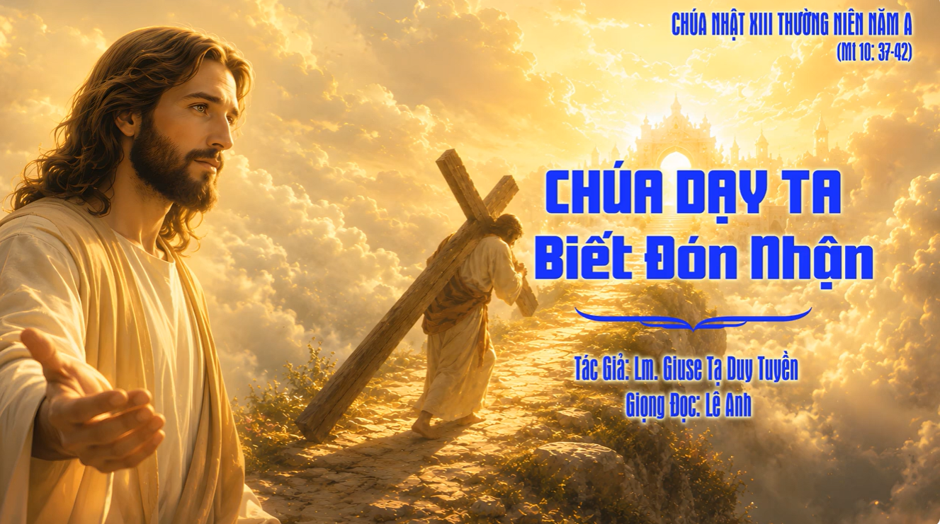 Chúa dạy ta biết đón nhận