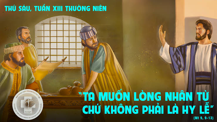 Suy Niệm Lời Chúa Thứ Sáu Tuần 13 Thường Niên