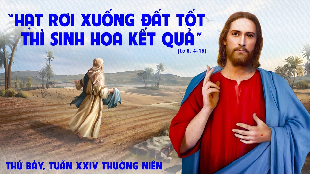 Suy Niệm Lời Chúa Thứ Bảy Tuần 24 Thường Niên